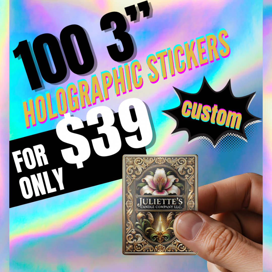 100 3" Holographic Stickers for $39